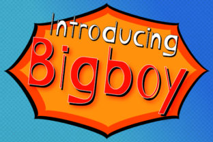 Bigboy: A Bold Display Font for Creative Campaigns