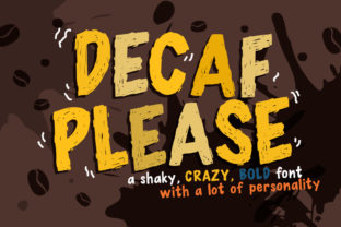 Decaf Please: The Bold Font for Memorable Branding